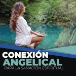 Conexión-Angelical-Para-La-Sanación-Espiritual